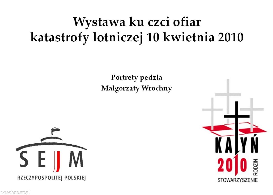 Portrety Smoleńskie, Wystawa Stowarzyszenia Rodzin Katyń 2010 w Sejmie